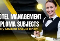 Essential Hotel Management Diploma Subjects You Should Know