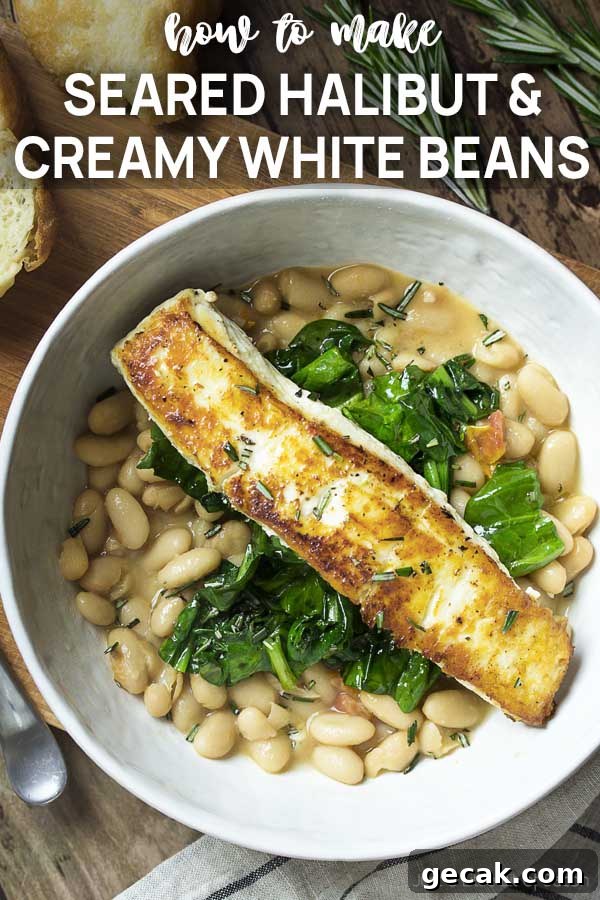 A bowl of fish, beans, and spinach with text overlay - Seared Halibut and Creamy White Beans.