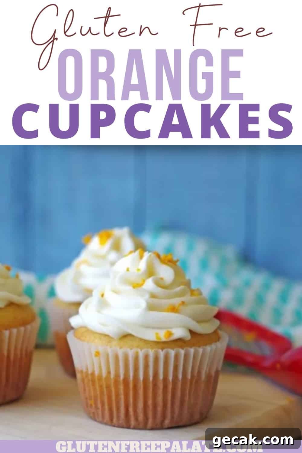 Gluten-Free Orange Cupcakes Recipe with Zesty Citrus Frosting 9 pinterest image for gluten free orange cupcakes