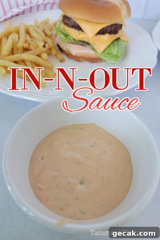 In n Out Sauce text over a bowl of sauce next to a double double burger and fries