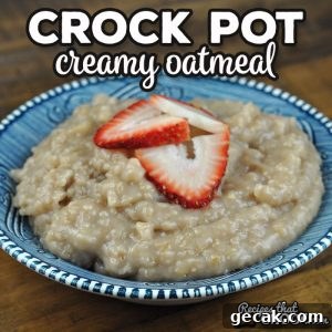 Creamy Crock Pot Oatmeal